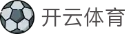 Kaiyun(中国)开云·官方网站